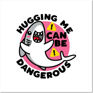 Hugging Dangerous Shark Lover Ocean Funny Predator Sea Life Posters and Art